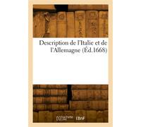 Description de l'Italie et de l'Allemagne par P. Du Val - P. Du Val - Hachette Bnf - broché - Livre
