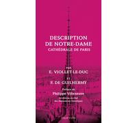Description de Notre-Dame, Cathédrale de Paris - M. de Guilhermy - Des Equateurs Eds - broché - Monographie