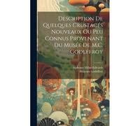 Description De Quelques Crustacés Nouveaux Ou Peu Connus Provenant Du Musée De M.C. Godeffroy