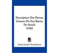 Description Des Pierres Gravees Du Feu Baron de Stosch (1760) Winckelmann, Johann Joachim (Auteur)
