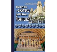 Description Du Château Impérial De Pierrefonds