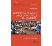 Liliane Hodieb – Description du Wushi, langue Grassfields du Cameroun – Étude – Broché