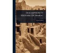 Description Et Histoire Du Maroc