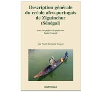 Description Générale Du Créole Afro-Portugais De Ziguinchor (Sénégal)