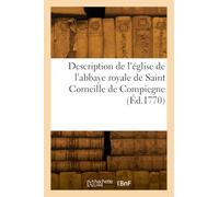 Description historique des reliques et monumens de l'église de l'abbaye royale
