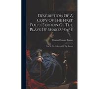 Description Of A Copy Of The First Folio Edition Of The Plays Of Shakespeare