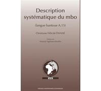 Description systematique du mbo langue bantoue a.15 - Christiane Félicité Ewane - Presses Universitaires Bordeaux - broché - Essai