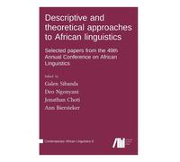 Descriptive And Theoretical Approaches To African Linguistics