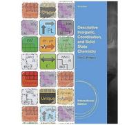 Descriptive Inorganic, Coordination, And Solid State Chemistry