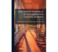 Descriptive Pamphlet of Hillsborough County, Florida
