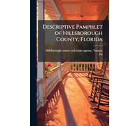 Descriptive Pamphlet of Hillsborough County, Florida