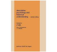 Descriptive Psychology And Historical Understanding