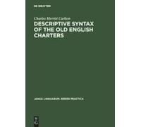 Descriptive Syntax Of The Old English Charters