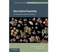 Descriptive Taxonomy: The Foundation Of Biodiversity Research (Systematics Association Special Volume Series) (Hardcover) Mark F Watson, Chris Lyal, Colin A Pendry (Auteur)