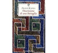 Descrizione di una battaglia - Franz Kafka - Passigli Editori - ebook (ePub) - Livre