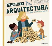 Descubre la arquitectura/ Discovering Architecture