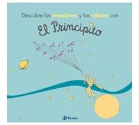 Descubre Las Emociones Y Los Valores Con El Principito - [Livre en VO] De Saint - Exupèry, Antoine (Auteur)