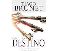 Descubre Tu Destino by Brunet Tiago Brunet Brunet Tiago Brunet (Auteur)