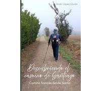 Descubriendo el Camino de Santiago: Camino francés desde Sarria