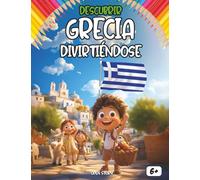 Descubrir Grecia divirtiéndose: Viaje educativo por la mitología, historia, comida y tradiciones de Grecia para niños