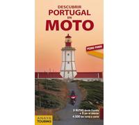 Descubrir Portugal en moto: 9 Rutas desde España + 9 por el interior. 4 500 km curva a curva