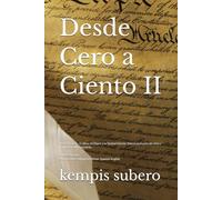Desde Cero a Ciento II: Meta-Finanzas: El Alma, el Dinero y la Verdad Interior. Para la evolución del alma y la prosperidad consciente/Edición ... Bilingual Edition: Spanish-English