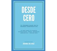 Desde cero: Tu primer paso en el mundo corporativo