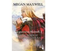 Desde donde se domine la llanura: Las guerreras Maxwell 2