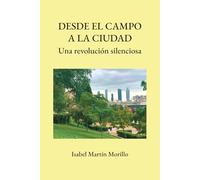 Desde el campo a la ciudad. Una revolución silenciosa