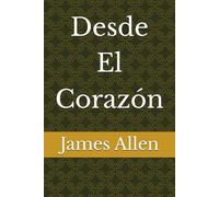 Desde El Corazón