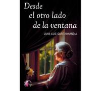 Desde el otro lado de la ventana