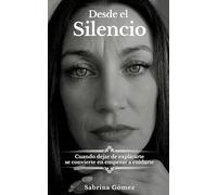 Desde el silencio