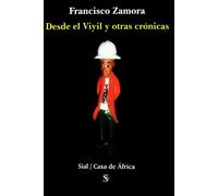 Desde el viyil y otras crónicas