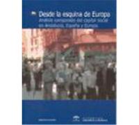 Desde la esquina de Europa. Análisis comparado del capital social en Andalucía, España y Europa