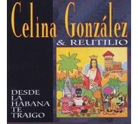 Gonzalez,Celina - Desde la Habana Te Traigo (Kub [Import]