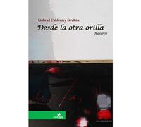 Desde La Otra Orilla. Rastros