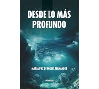 Desde lo más profundo