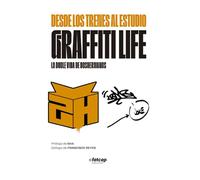 Desde los trenes al estudio. Graffiti Life