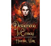 Desdemona In Embers