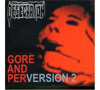 Desecration - Gore & Perversion [Import]