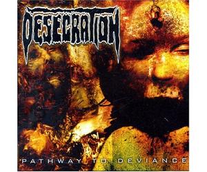 Desecration - Pathway to Deviance [Import Anglais]