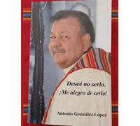 Deseé no serlo. ¡Me alegro de serlo!: Versión en Español.