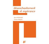 Désenchantement et espérance