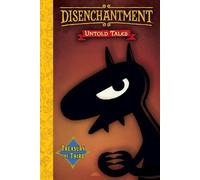 Désenchantement : Untold Tales Vol.3