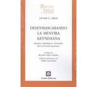 Desenmascarando La Mentira Keynesiana Milei, Javier G (Auteur)