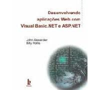 Desenvolvendo Aplicações Web Com Visual Basic. Net e Asp. Net
