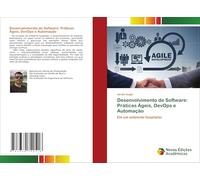 Desenvolvimento de Software: Práticas Ágeis, DevOps e Automação: Em um ambiente hospitalar