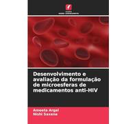Desenvolvimento e avaliação da formulação de microesferas de medicamentos anti-HIV