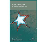 Deseo y realidad. Las novelas de Alberto Blest Gana