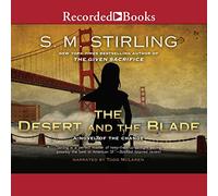 Desert and Blade Novel of The Change Series [Import]